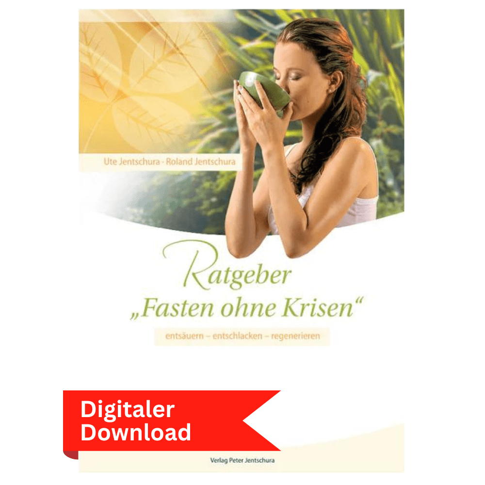 P. Jentschura Ratgeber Fasten ohne Krise – Digitaler Download